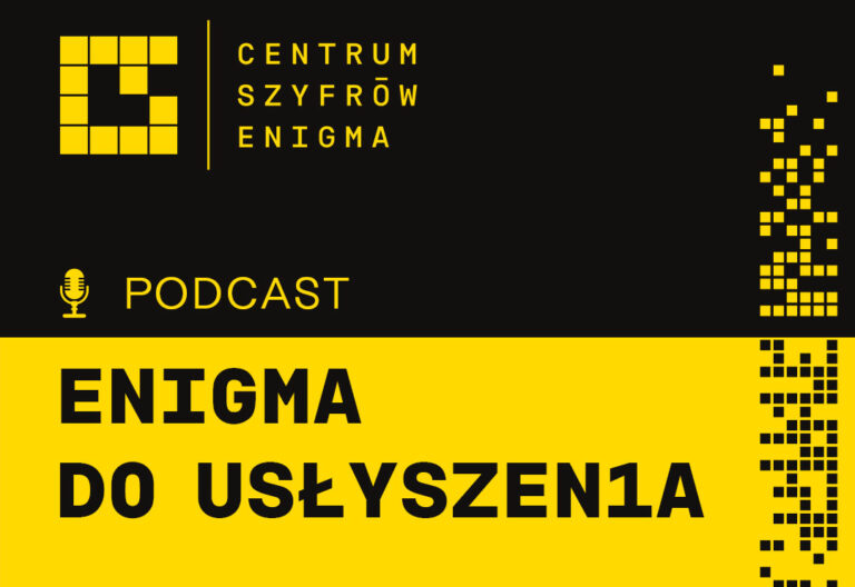 Podcasty i webinaria Centrum Szyfrów Enigma