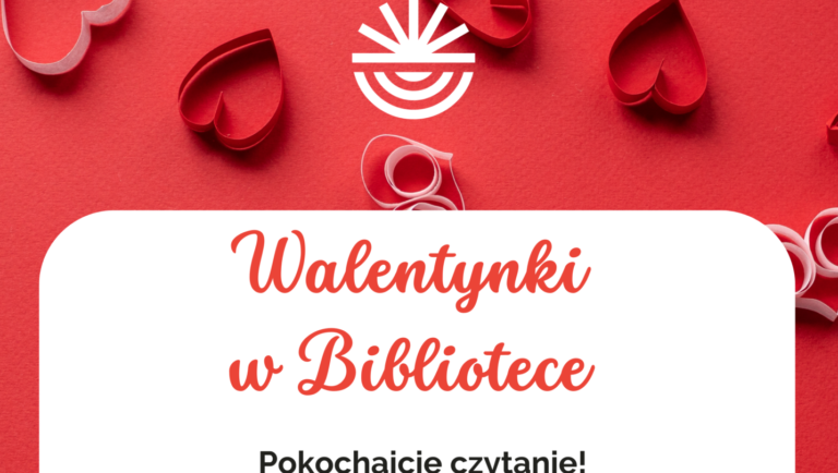 Walentynki w Wojewódzkiej Bibliotece Publicznej