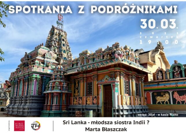 Grafika artykułu: na zdjęciu budowla charakterystyczna dla architektury Sri Lanki, na górze biały napis: "Spotkania z podróżnikami", na dole czarny napis na białym tle: "Sri Lanka — młodsza siostra Indii? Marta Błaszczak" 