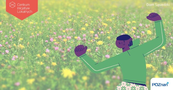 Grafika artykułu: w centrum na tle kwiecistej łąki rysunek dziewczyny, ma na sobie zieloną bluzę i białe spodenki w zielone kwiatki, ręce zgięte w łokciach unosi w górę, w lewym górnym rogu logotyp Centrum Inicjatyw Lokalnych.