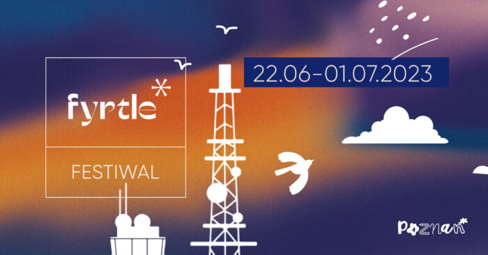 Grafika artykułu: na pomarańczowo-granatowym tle ikony wieży RTV, stacji przekaźnikowej, ptaków, chmur. Po lewej stronie w ramce biały napis: "Fyrtle festiwal".
