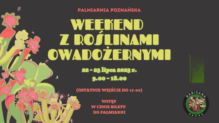 Grafika artykułu: na ciemnym tle w centrum napis: "Poznańska Palmiarnia. Weekend z roślinami owadożernymi", poniżej szczegółowe informacje o wydarzeniu, po lewej stronie rysunek roślin owadożernych.