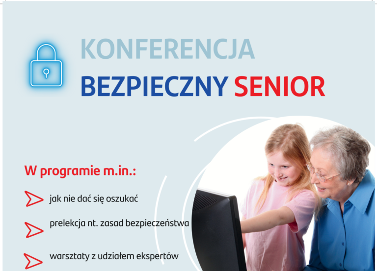 Konferencja „Bezpieczny Senior”